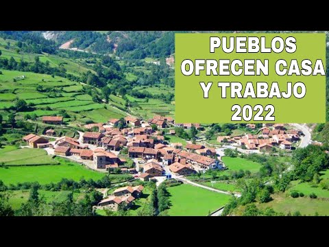 Pueblos que ofrecen trabajo y vivienda