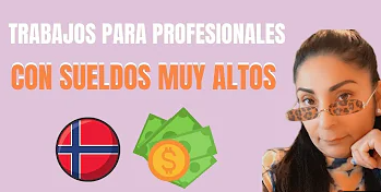 trabajo sueldo alto noruega